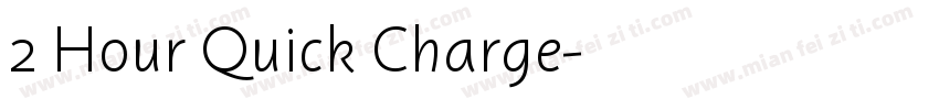 2 Hour Quick Charge字体转换